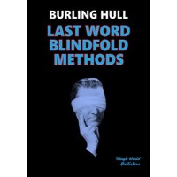 Last Word Blindfold Methods by Burling Hull