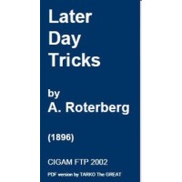 Later Day Tricks by A.Roterberg