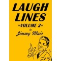 Laugh Lines 2 by Jimmy Muir Laugh Lines 2 by Jimmy Muir