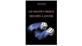 Le Grand Cirque Des Ds Jouer by Allias