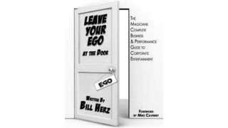 Leave Your Ego At The Door by Bill Herz