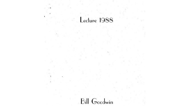 Lecture 1988 by Bill Goodwin