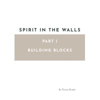 Lecture Notes - Spirit In The Walls - Part 1 by Florian Brooks