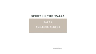 Lecture Notes - Spirit In The Walls - Part 1 by Florian Brooks