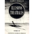 Les Grandes Illusions Tome 4 by James Hodges Les Grandes Illusions Tome 4 by James Hodges