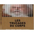 Les Trucages Du Corps by James Hodges Les Trucages Du Corps by James Hodges