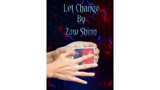 Let Change by Zaw Shinn