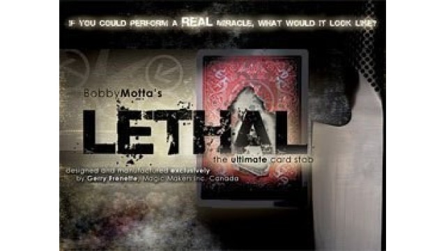 Lethal by Bobby Motta