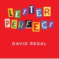 Letter Perfect by David Regal Letter Perfect by David Regal