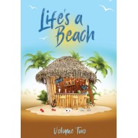 Life's A Beach (Volume Two) by Gary Jones