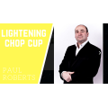Lightening Chop Cup by Paul Roberts Lightening Chop Cup by Paul Roberts