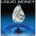 Liquid Money by Ben Williams Liquid Money by Ben Williams