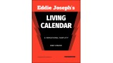 Living Calendar (Sensational Subtleties) by Eddie Joseph