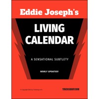 Living Calendar (Sensational Subtleties) by Eddie Joseph