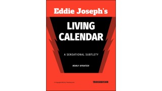 Living Calendar (Sensational Subtleties) by Eddie Joseph