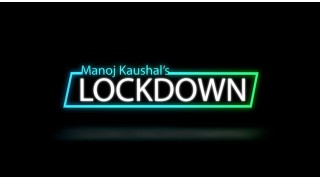 Lockdown by Manoj Kaushal