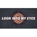 Look Into My Eyes by Jacob Pedersen Look Into My Eyes by Jacob Pedersen