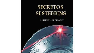 Los Secretos De La Si Stebbins by Ruthguiller Dumont