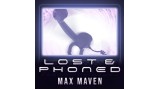 Lost & Phoned by Max Maven