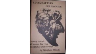 Lovecraftian Ceremonies by Stephen Minch