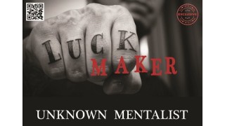 Luck Maker by Unknown Mentalist