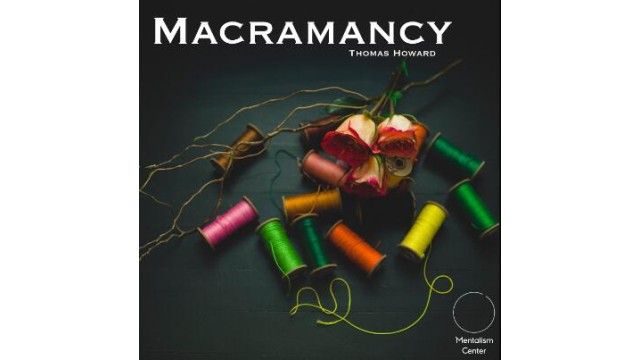 Macramancy by Thomas Howard