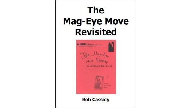 Mag-Eye Move Revisited by Bob Cassidy