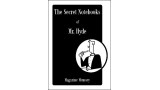 Magazine Memory: The Secret Notebooks Of Mr. Hyde by Timothy Hyde