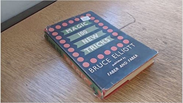 Magic 100 New Tricks (1957) by Bruce Elliott