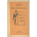 Magic And Home Entertainment (1924) by Adams Press
