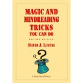 Magic And Mindreading Tricks You Can Do by David J. Lustig