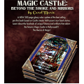 Magic Castle: Beyond The Smoke And Mirrors by Carol Marie