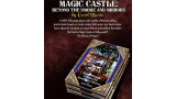 Magic Castle: Beyond The Smoke And Mirrors by Carol Marie