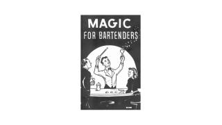 Magic for Bartenders by Senor Mardo