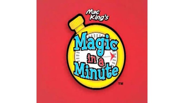 Magic In A Minute by Mac King