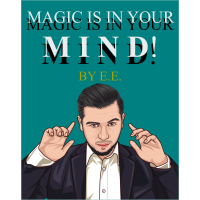Magic Is In Your Mind! by E.E.