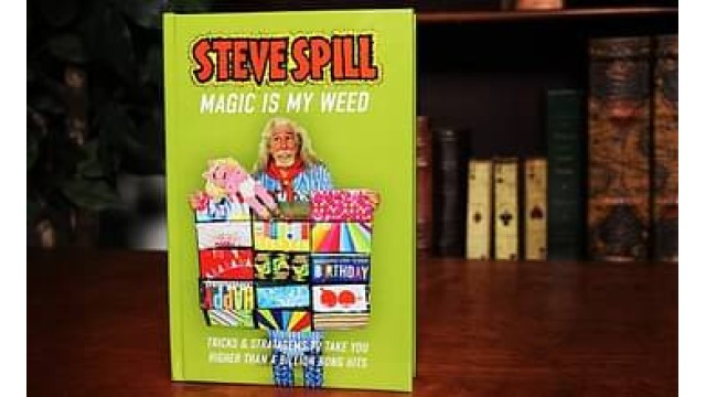 Magic Is My Weed (Pdf) by Steve Spill