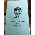 Magic Lecture by Tony Eng Magic Lecture by Tony Eng
