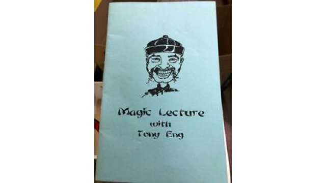 Magic Lecture by Tony Eng