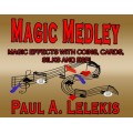 Magic Medley by Paul Lelekis Magic Medley by Paul Lelekis