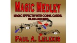 Magic Medley by Paul Lelekis