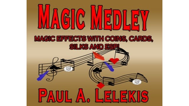 Magic Medley by Paul Lelekis