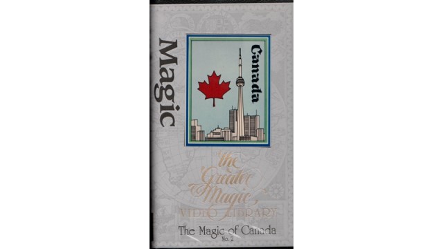 Magic Of Canada.2 by The Greater Magic Video Library 51