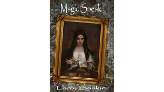 Magic Speak by Larry Baukin