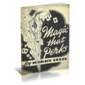 Magic That Perks by Harry E Cecil