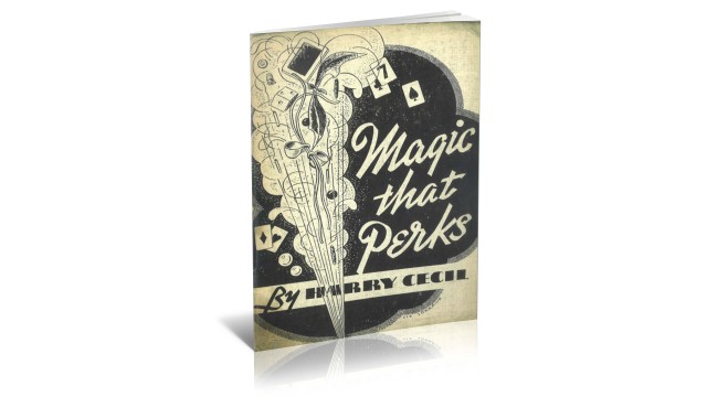 Magic That Perks by Harry E Cecil