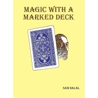 Magic With A Marked Deck by Sam Dalal