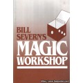 Magic Workshop by Bill Severn