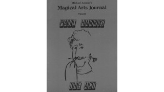 Magical Arts Journal Volume 2 Issue 9, 10, 11 And 12: Paul Harris (Oct - Dec 1988) by Michael Ammar & Adam J. Fleischer