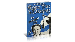 Magical Rope Ties And Escapes by Houdini